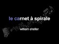 william sheller | le carnet à spirale | lyrics | paroles | letra |
