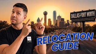 Everything You MUST Know Before Moving to DFW | Ultimate Relocation Guide