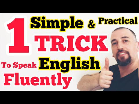 Get Fluent in English with 1 trick
