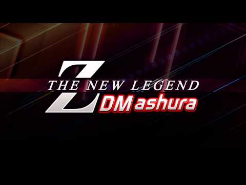 DM Ashura - Z -The New Legend- (Long Ver.)