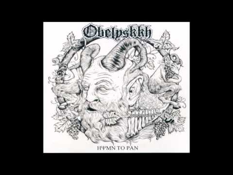 Obelyskkh - Hymn to Pan