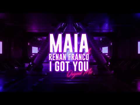 M4IA, Renan Franco - I Got You (Original Mix)