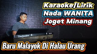 Download lagu BARU MALAYOK DI HALAU URANG - Karaoke/Lyrics WOMAN'S SONGS mp3