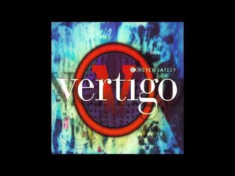 Vertigo - Forever Lately (Radio Edit)