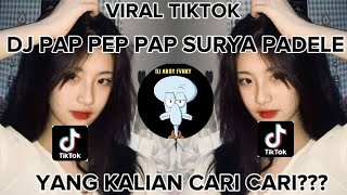 Download lagu DJ PAP PEP PAP SURYA PADELE VIRAL TIKTOK TERBARU FULL BASS 2024(🎧🎧🎧) mp3
