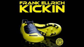 Frank Ellrich - Kickin (Patrick Plaice Remix)