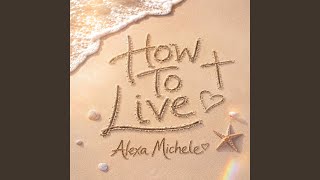 How to Live