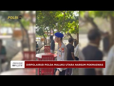 PRESISI UPDATE: DIRPOLAIRUD POLDA MALUT JADI NARASUMBER DI PELATIHAN POKMAWAS MAITARA 27/05/25 10.00