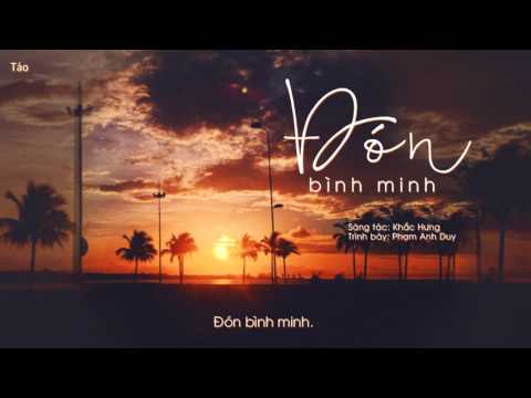 Đón Bình Minh - Phạm Anh Duy [Karaoke]