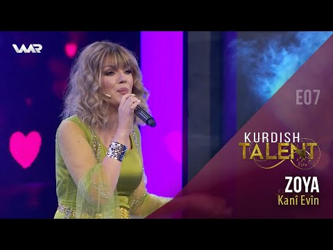 Zoya, Kanî Evîn [Kurdish Talent] Episode 7 - 2022