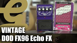 Video thumbnail for Vintage DOD Echo FX FX96 by Guitarsenal