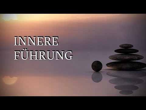 Deine innere Führung / Wie Du Innere Stimme erkennst und ihr vertraust