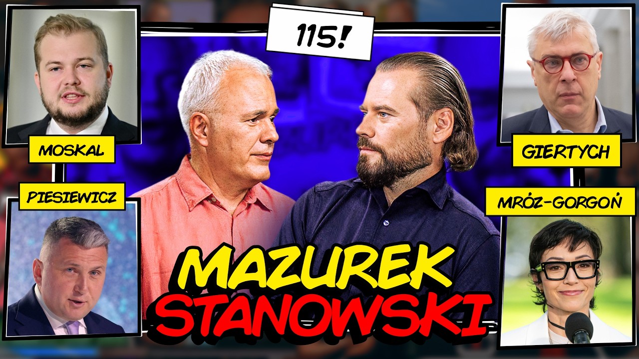 MAZUREK & STANOWSKI #115: SUKCES MARKI POLSKA! GIERTYCH BRONI GANGSTERÓW, PIESIEWICZ I GOTÓWKA