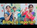 Brother is Important | comedy video | funny video | Prabhu sarala lifestyle