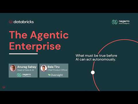 Watch: Sponsored by: Nagarro | The Agentic Enterprise: What has to be True Before AI can Act Autonomously