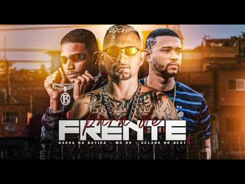 BARCA NA BATIDA & MC DV - PARA DE FRENTE  -  GELADO NO BEAT - BREGA FUNK