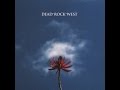 DEAD ROCK WEST 'Highway 1'