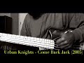 Urban Knights - Come Back Jack (Bass Cover)