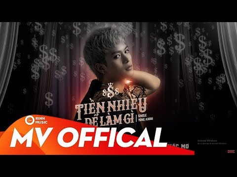 TIỀN NHIỀU ĐỂ LÀM GÌ – YONG ANHH | OFFICIAL VIDEO LYRICS