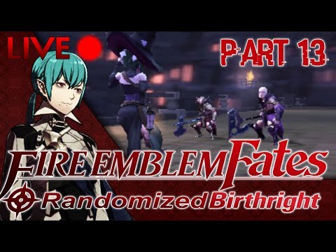 Fire Emblem Fates ::  Randomized Birthright :: Part 13