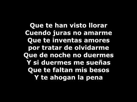 Que te Han visto llorar letra Bronco