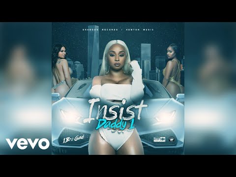 Daddy1 - Insist (Official Audio)