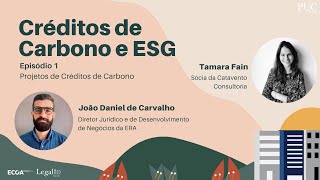 Episódio 1: Projetos de Créditos de Carbono