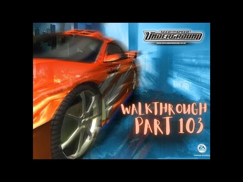 NFS Underground No Commentary Hard Difficulty Walkthrough Part 103 / Toughest ‘n Roughest