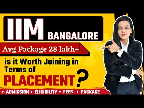 IIM Bangalore | Admission | Eligibility | Placements | Courses | Fees Structure | Ranking | Cutoff