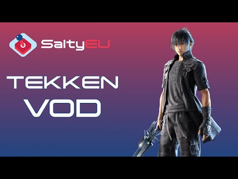 SaltyEU Tekken 7 Tournament VOD 158 - Reversal Renegade Qualifier