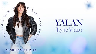 Ebru Gündeş - Yalan (Lyric Video)