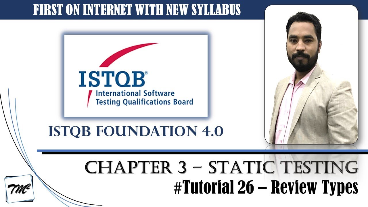 ISTQB FOUNDATION 4.0 | Tutorial 26 | Review Types | Informal, Walkthrough, Technical & Inspection