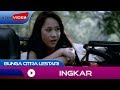 Bunga Citra Lestari - Ingkar | Official Video