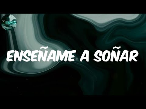 Enseñame a Soñar - Susan Díaz (Letra)
