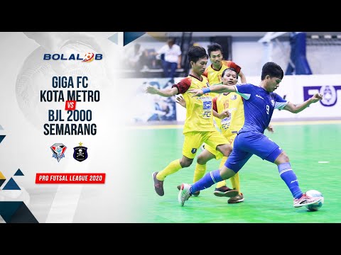 Giga FC Kota Metro (4) vs (1) BJL 2000 Semarang | Highlights Pro Futsal League 2020