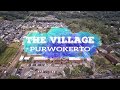 Trend THE VILLAGE PURWOKERTO, paling populer!
