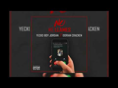 No me llames ☎ Yecko Boy Jordan X Dorian Cracken [Official Audio]