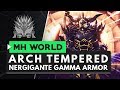 Monster Hunter World | Arch Tempered Nergigante Gamma Armor Set & Skills Overview
