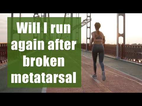 Will I run again after broken metatarsal surgery