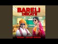 Bareli Dekhaye