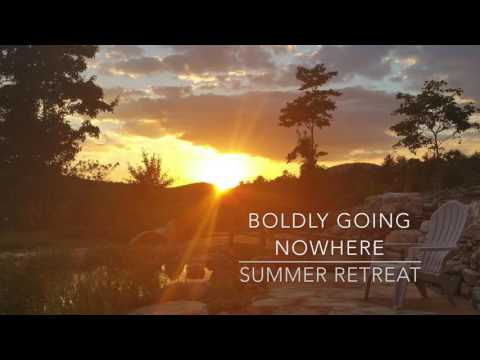 Boldly Going Nowhere Summer 2017 Retreat (Jun 30-Jul3)