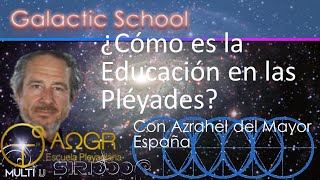 ¿Cómo es la Educación en las Pléyades?