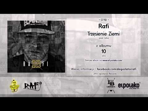 07. Rafi - Trzęsienie Ziemi (prod. Ceha) z albumu "10"