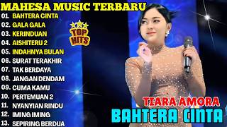Download lagu BAHTERA CINTA, GALA GALA, KERINDUAN - TIARA AMORA - FULL ALBUM DANGDUT KOPLO MAHESA 2026 SPESIAL mp3