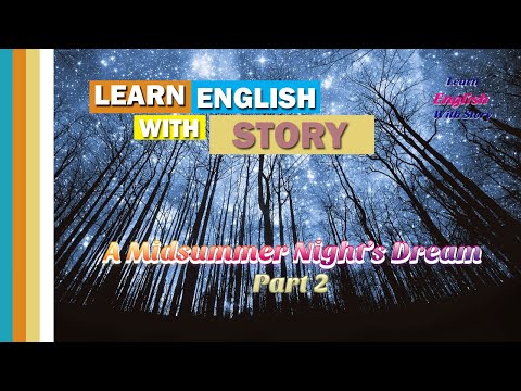 Learn English Through Story 🎧 Subtitles: A Midsummer Night’s Dream 2- Listening English Audio Story Video