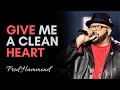 Give Me A Clean Heart - Fred Hammond