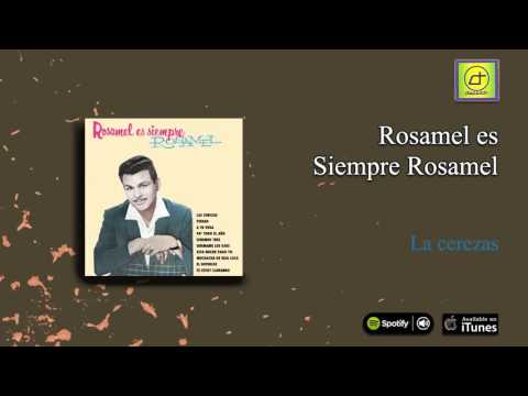 Rosamel es siempre Rosamel - La cerezas