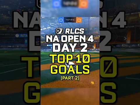 TOP 10 GOALS of RLCS NA Open 4 Day 2! (Part 2)