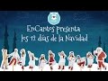 EnCantos Los Doce Días De La Navidad