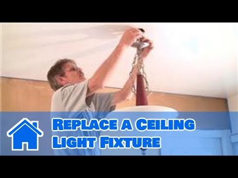 Home Help  : How to Replace a Ceiling Light Fixture